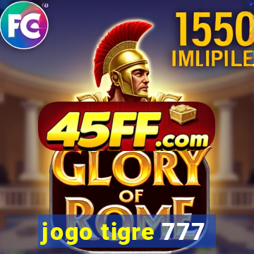 jogo tigre 777 - Cemstoretec